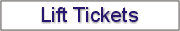Lift Tickets